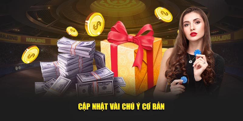 Cập nhật vài chú ý cơ bản