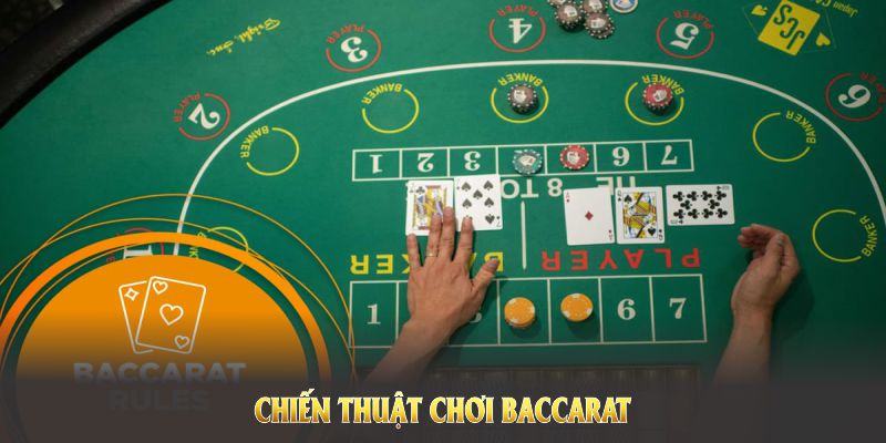 CHIẾN THUẬT CHƠI BACCARAT J88